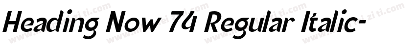 Heading Now 74 Regular Italic字体转换